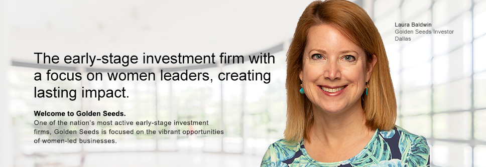 The early-stage investment firm with a focus on women leaders.